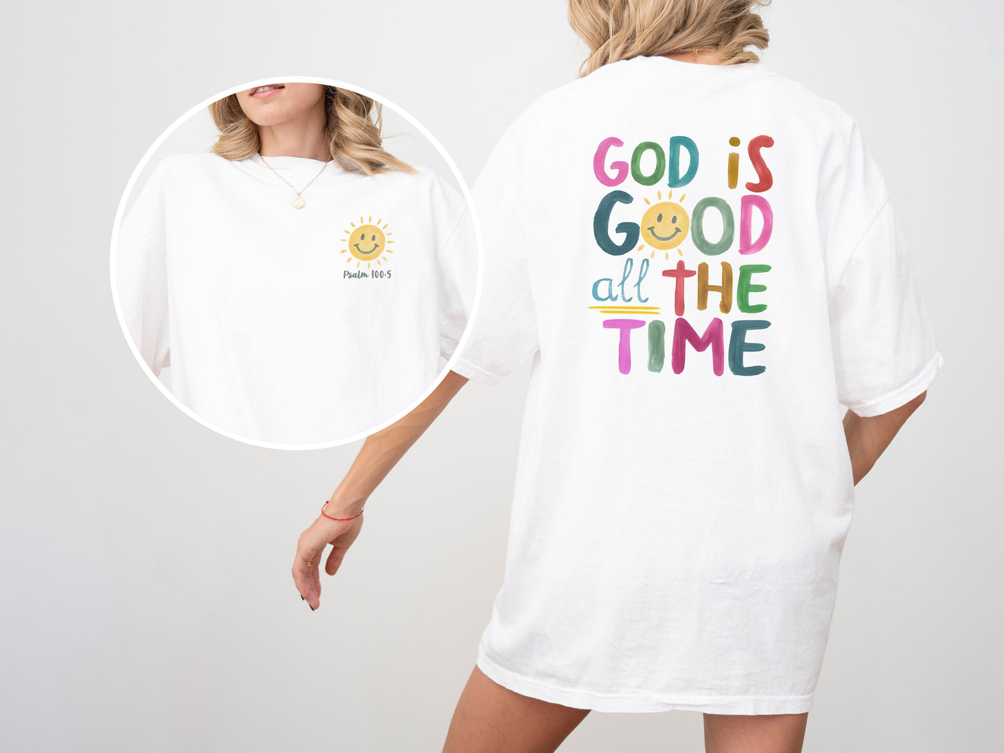 God is Good All the Time Tee