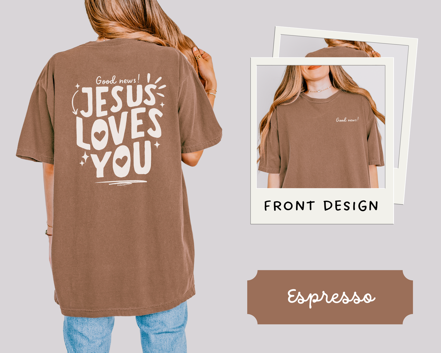 Good News Jesus Loves You Tee