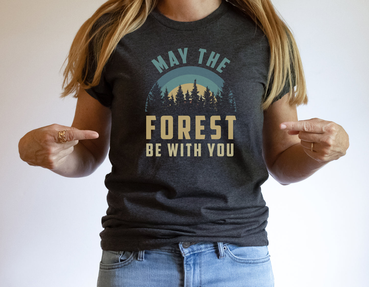 May the Forest Be With You Tee