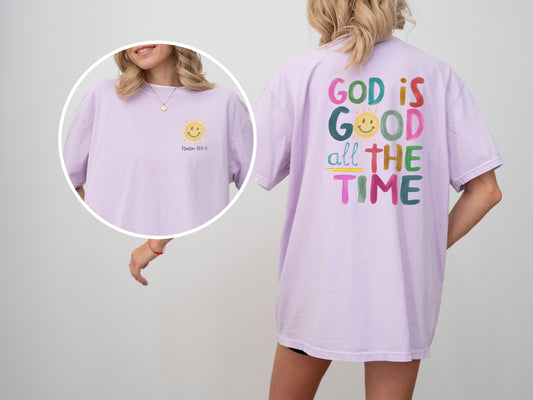 God is Good All the Time Tee
