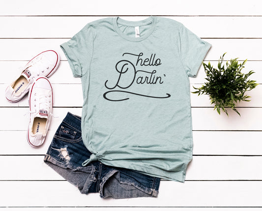 Hello Darlin Shirt