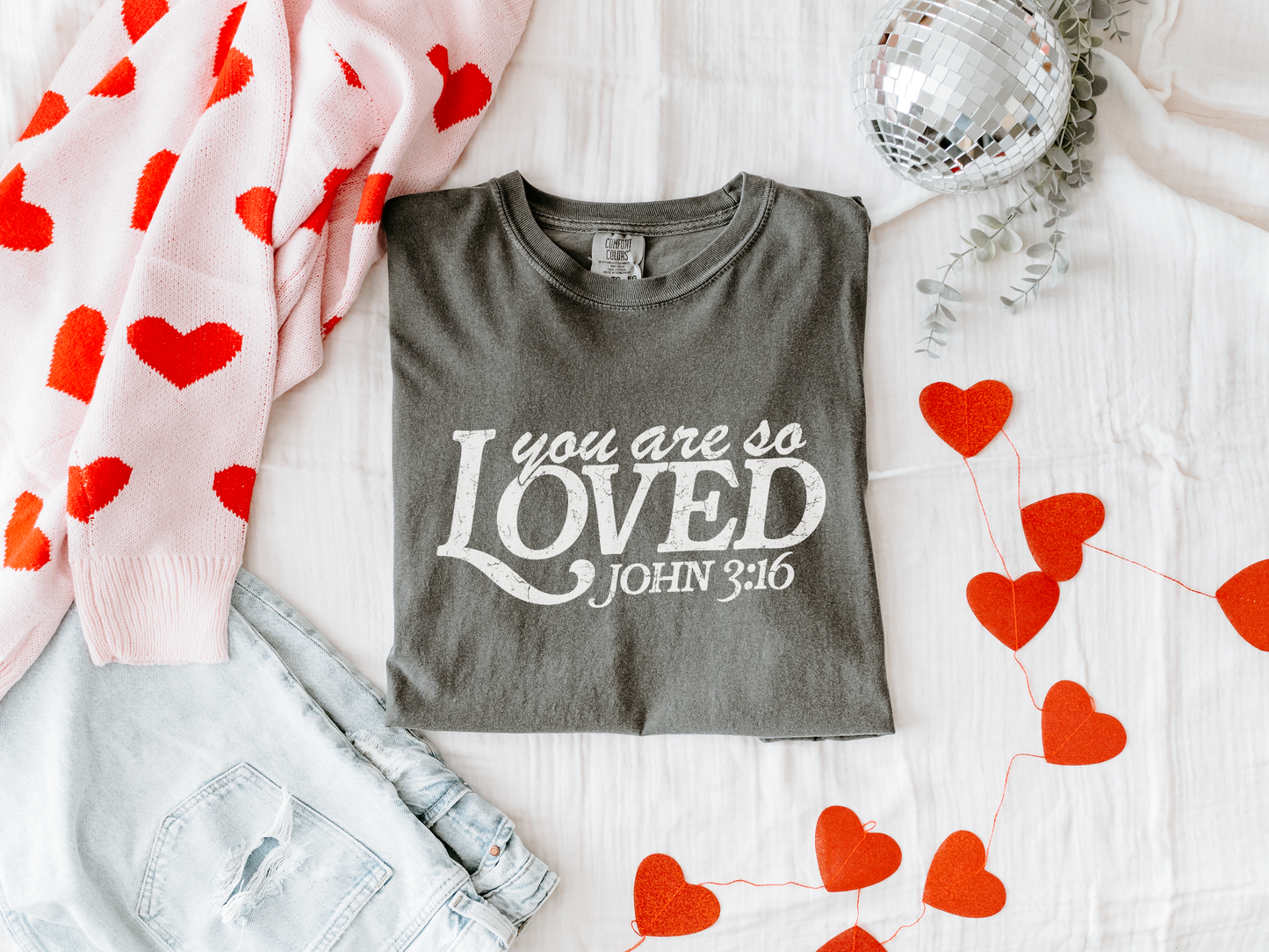 You Are So Loved Tee