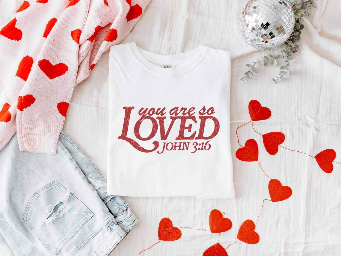 You Are So Loved Tee
