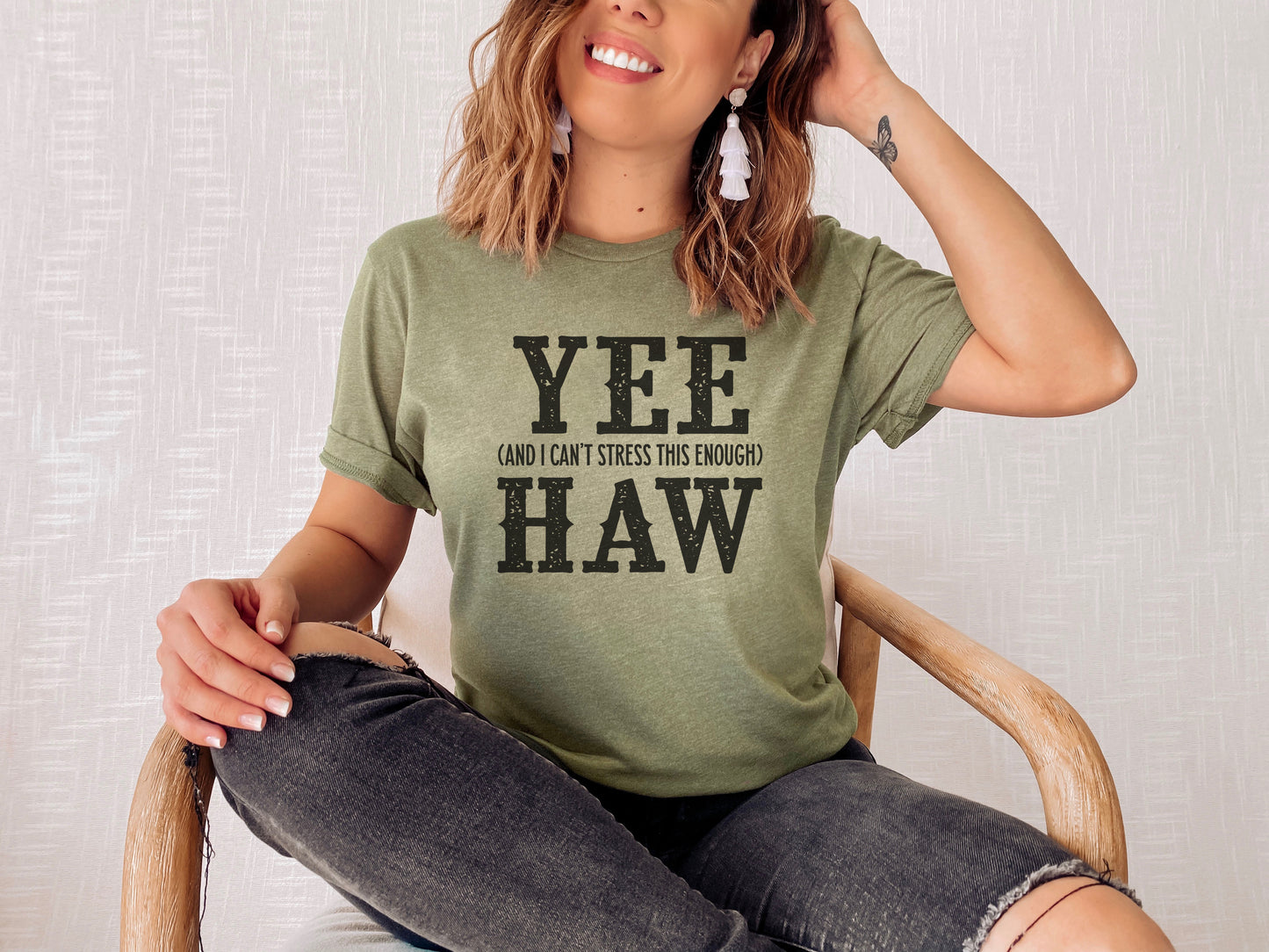 Yee (and I can't stress this enough) Haw tee shirt